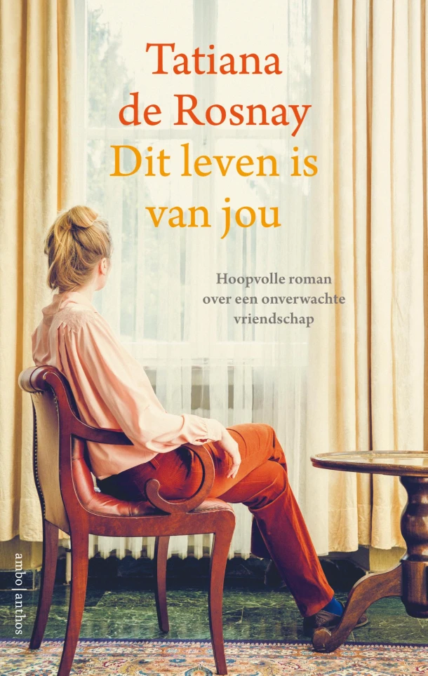 Dit leven is van jou – Tatiana de Rosnay – boek cover