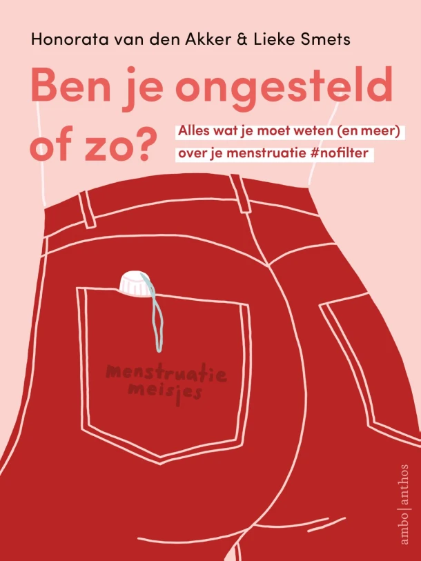 Ben je ongesteld of zo? – Honorata van den Akker – boek cover