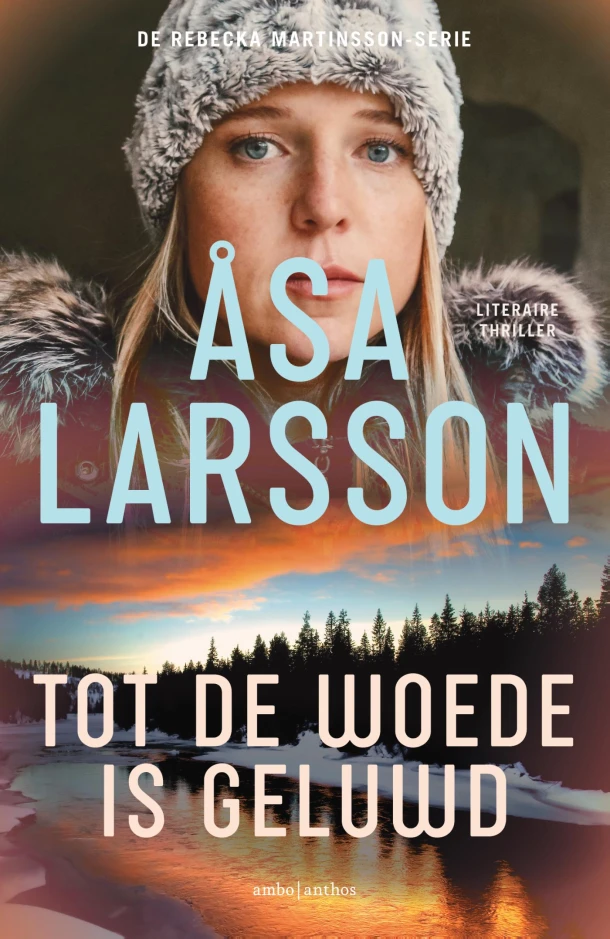 Tot de woede is geluwd – Åsa Larsson – boek cover