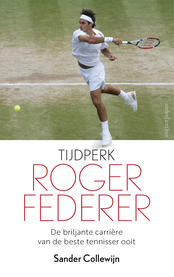 Tijdperk Roger Federer – Sander Collewijn – boek cover