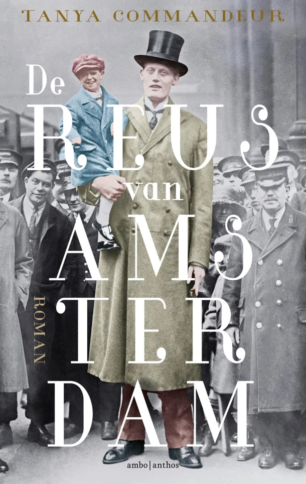 De reus van Amsterdam – Tanya Commandeur – boek cover