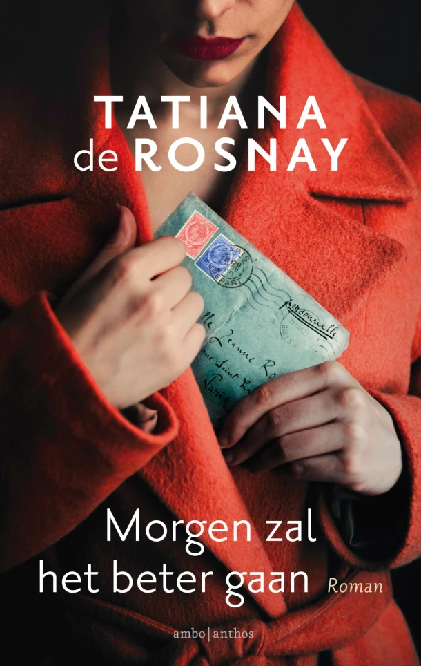 Morgen zal het beter gaan – Tatiana de Rosnay – boek cover