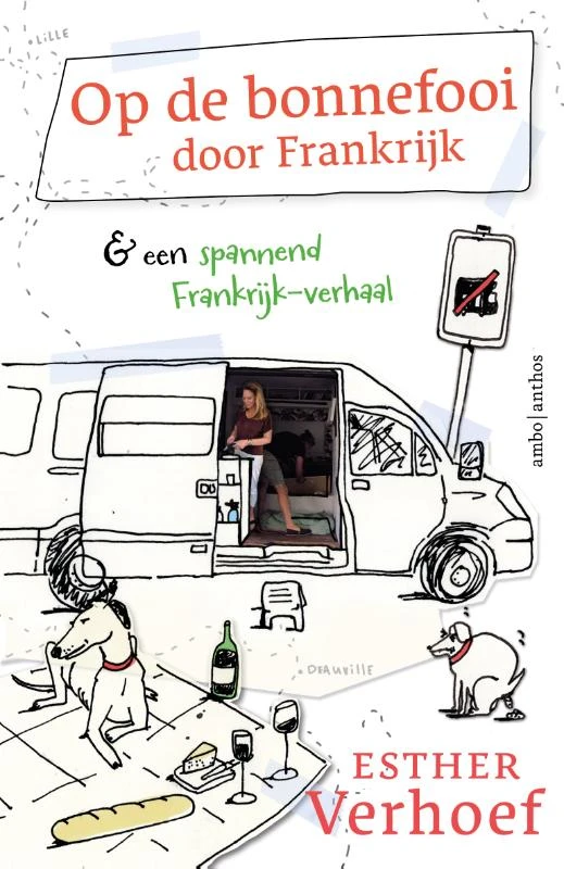Op de bonnefooi door Frankrijk