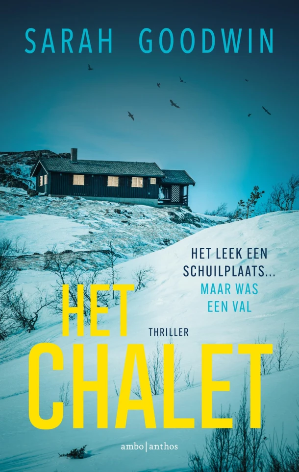 Het chalet – Sarah Goodwin – boek cover