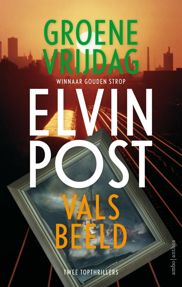 Groene vrijdag + Vals beeld – Elvin Post – boek cover
