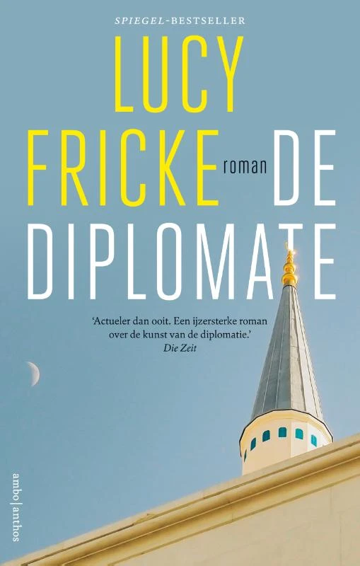 De diplomate – Lucy Fricke – boek cover