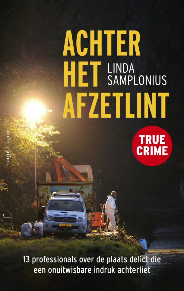 Achter het afzetlint – Linda Samplonius – boek cover
