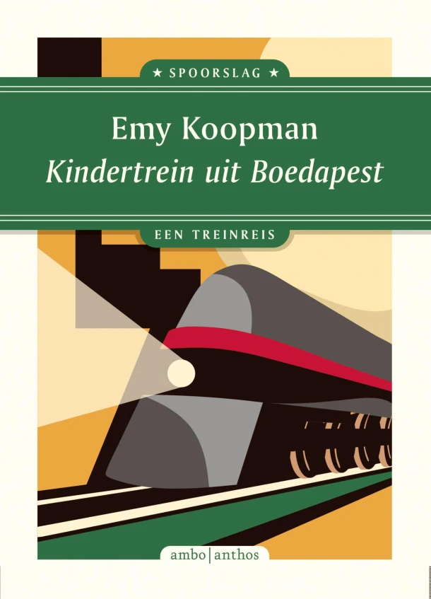 Kindertrein uit Boedapest – Emy Koopman – boek cover