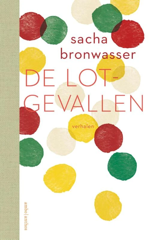De lotgevallen – Sacha Bronwasser – boek cover
