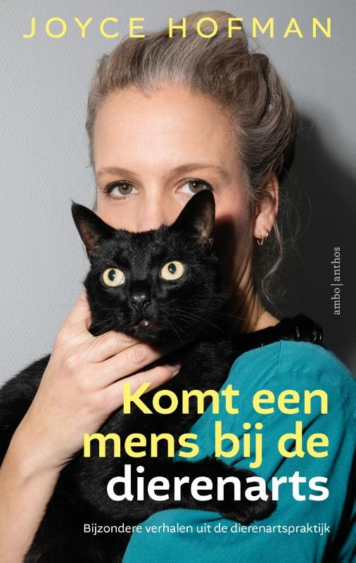 Komt een mens bij de dierenarts – Joyce Hofman – boek cover