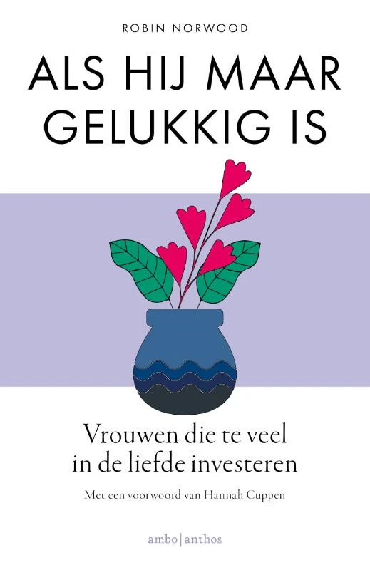Als hij maar gelukkig is – Robin Norwood – boek cover