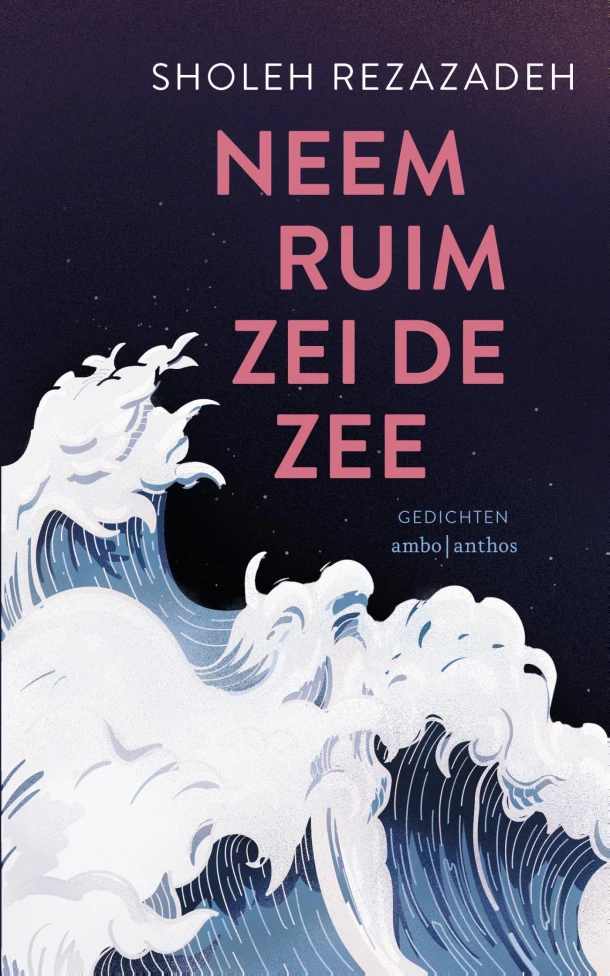 Neem ruim zei de zee – Sholeh Rezazadeh – boek cover