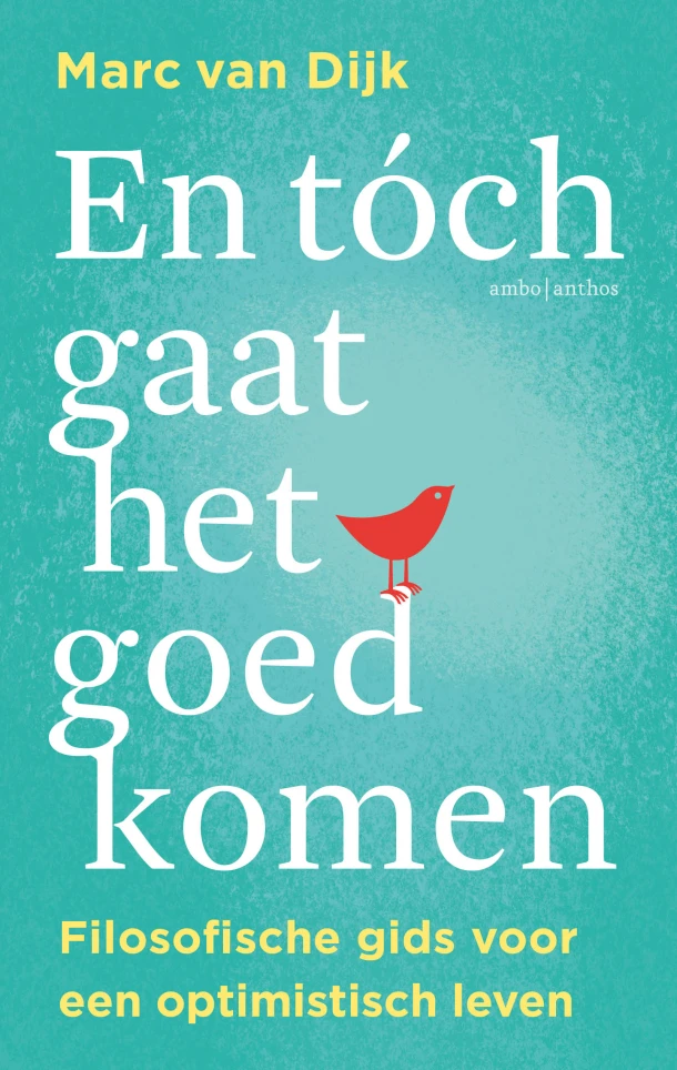 En tóch gaat het goedkomen – Marc van Dijk – boek cover
