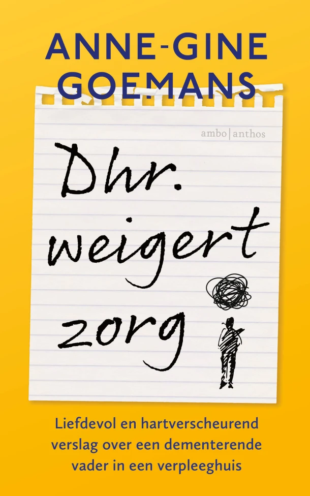Dhr. weigert zorg – Anne-Gine Goemans – boek cover