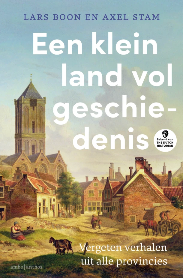 Een klein land vol geschiedenis – Lars Boon – boek cover