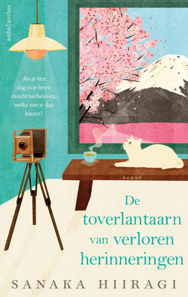 De toverlantaarn van verloren herinneringen – Sanaka Hiiragi – boek cover