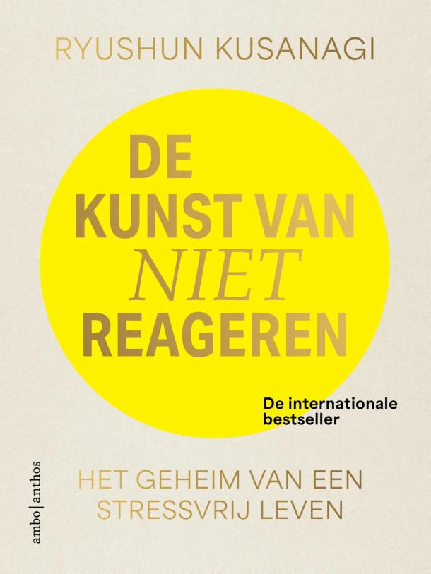 De kunst van niet reageren – Ryushun Kusanagi – boek cover
