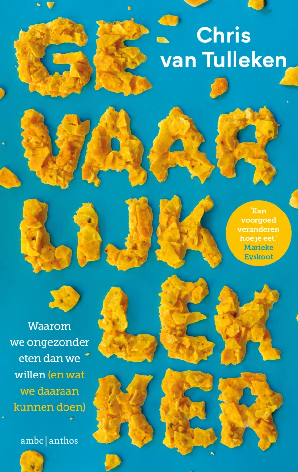Gevaarlijk lekker – Chris van Tulleken – boek cover