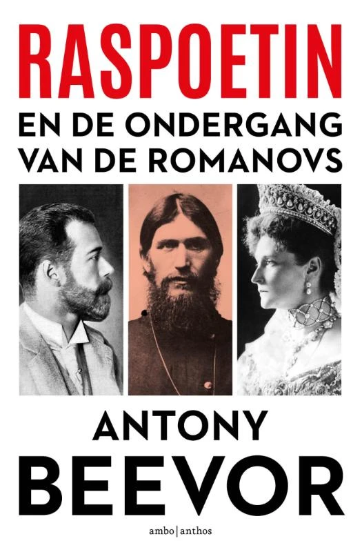 Raspoetin en de ondergang van de Romanovs – Antony Beevor – boek cover