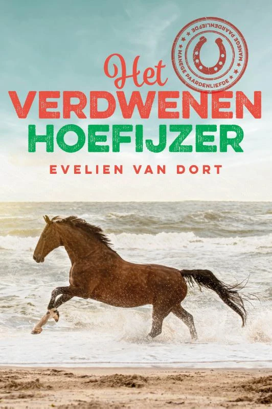 Het verdwenen hoefijzer – Evelien van Dort – boek cover