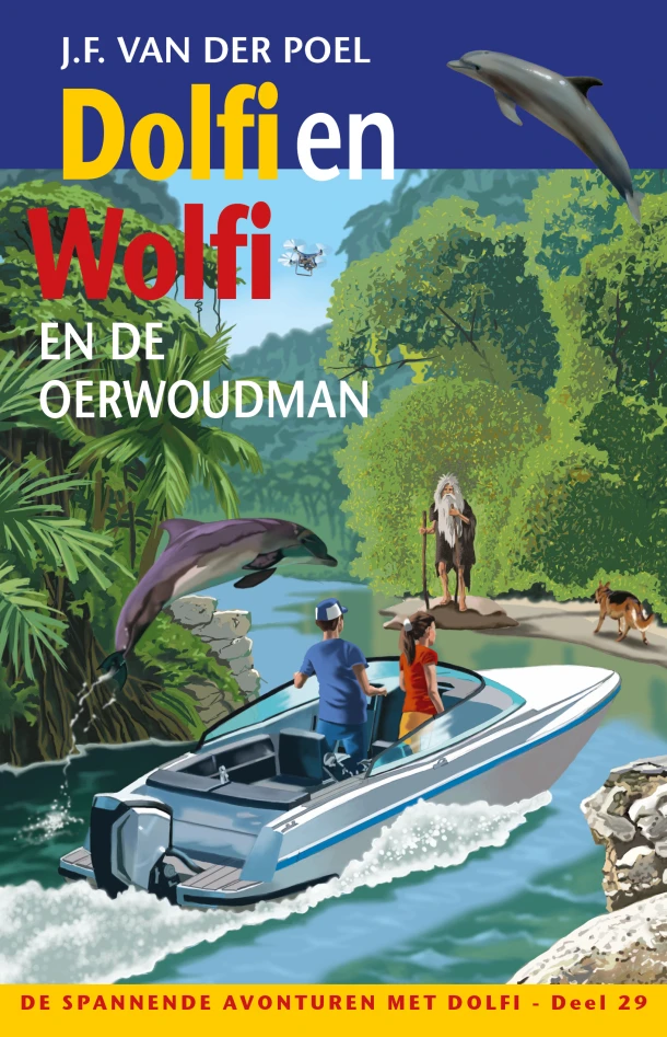 Dolfi en Wolfi en de oerwoudman – J.F. van der Poel – boek cover