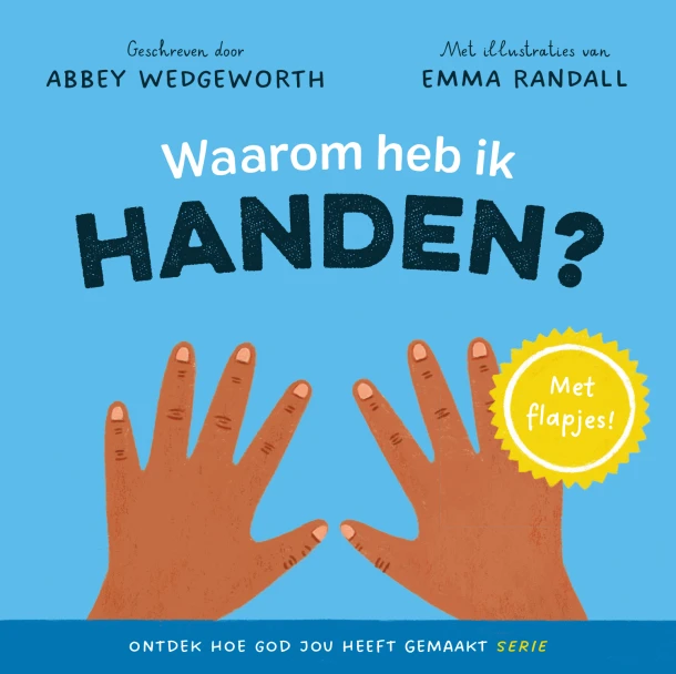 Waarom heb ik handen? – Abbey Wedgeworth – boek cover