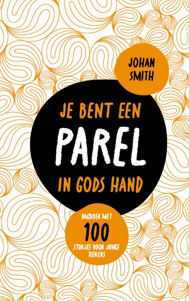 Je bent een parel in Gods hand – Johan Smith – boek cover