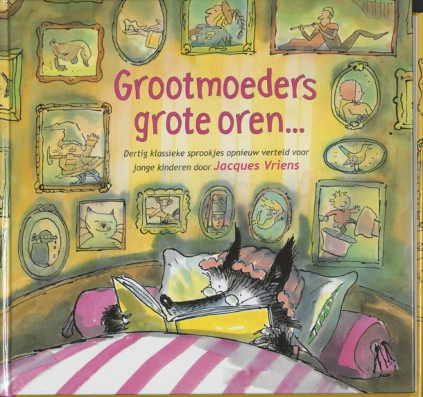 Grootmoeders grote oren... – Jacques Vriens – boek cover