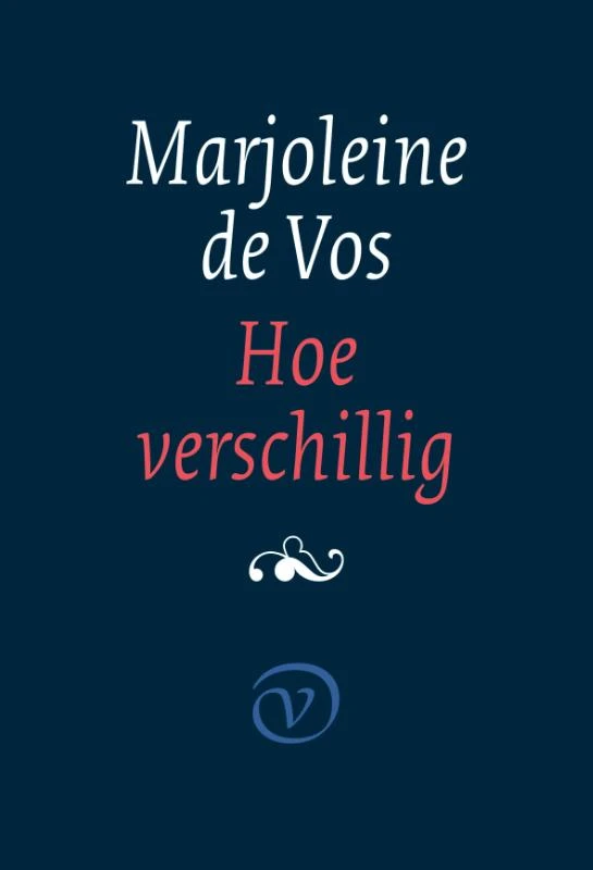 Hoe verschillig – Marjoleine de Vos – boek cover