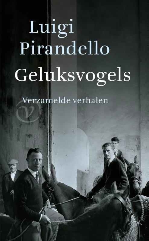 Geluksvogels – Luigi Pirandello – boek cover