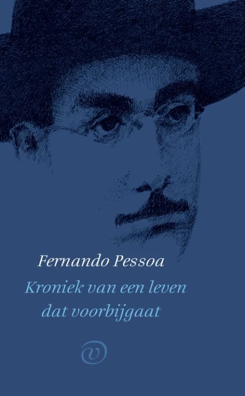 Kroniek van een leven dat voorbijgaat – Fernando Pessoa – boek cover
