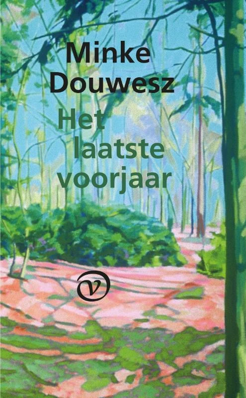 Het laatste voorjaar – Minke Douwesz – boek cover