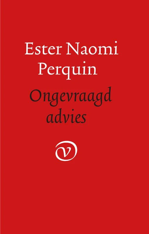 Ongevraagd advies – Ester Naomi Perquin – boek cover