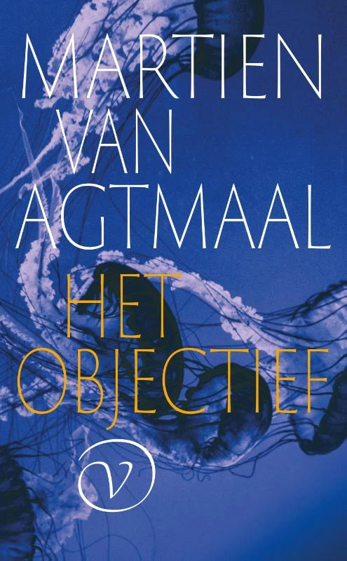 Het objectief – Martien van Agtmaal – boek cover