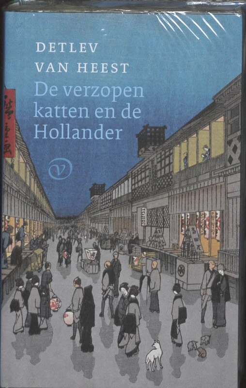 De verzopen katten en de Hollander – Detlev van Heest – boek cover