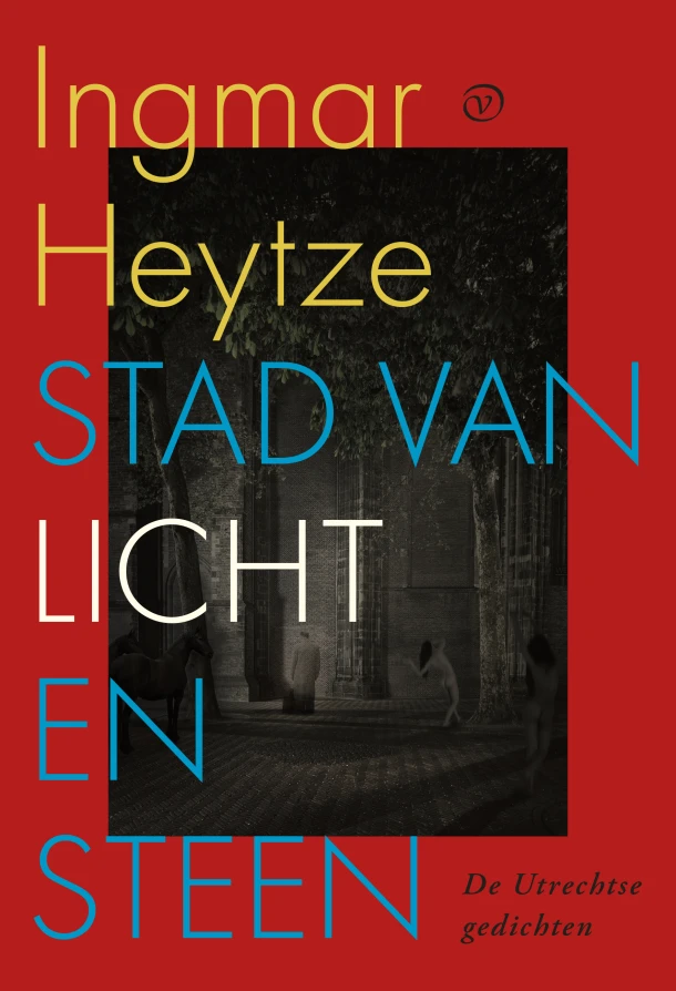 Stad van licht en steen – Ingmar Heytze – boek cover