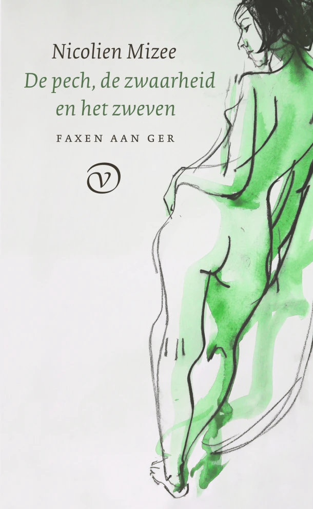 De pech, de zwaarheid en het zweven – Nicolien Mizee – boek cover