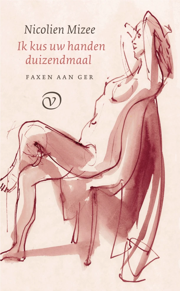 Ik kus uw handen duizendmaal – Nicolien Mizee – boek cover
