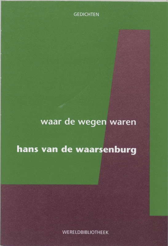 Waar de wegen waren – Hans van de Waarsenburg – boek cover