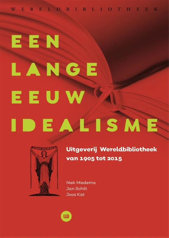 Een lange eeuw idealisme – Jan Schilt – boek cover