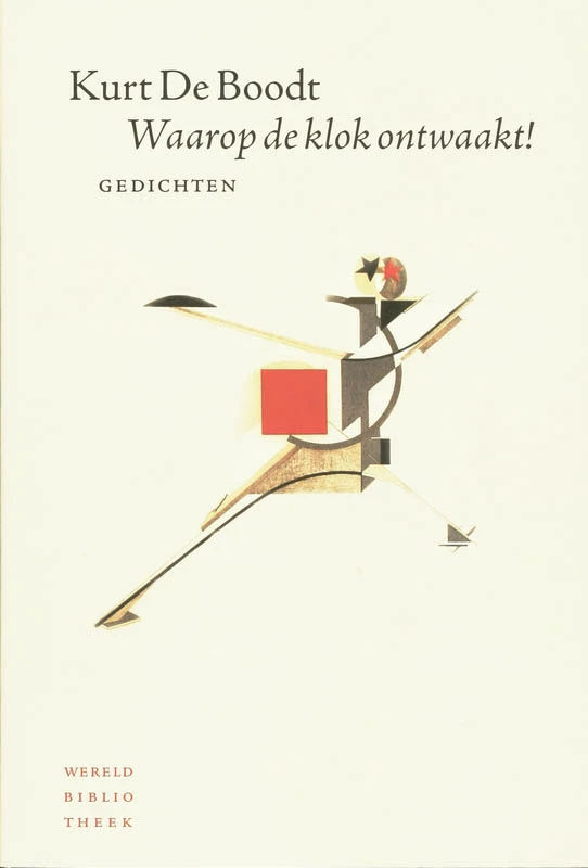 Waarop de klok ontwaakt! – Kurt De Boodt – boek cover