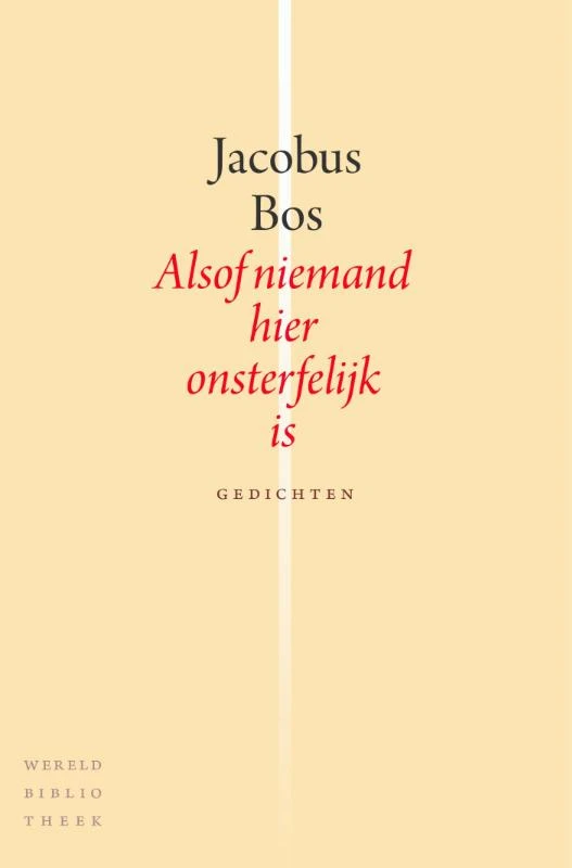 Alsof niemand hier onsterfelijk is