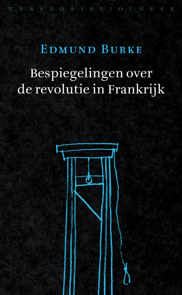 Bespiegelingen over de revolutie in Frankrijk – Edmund Burke – boek cover