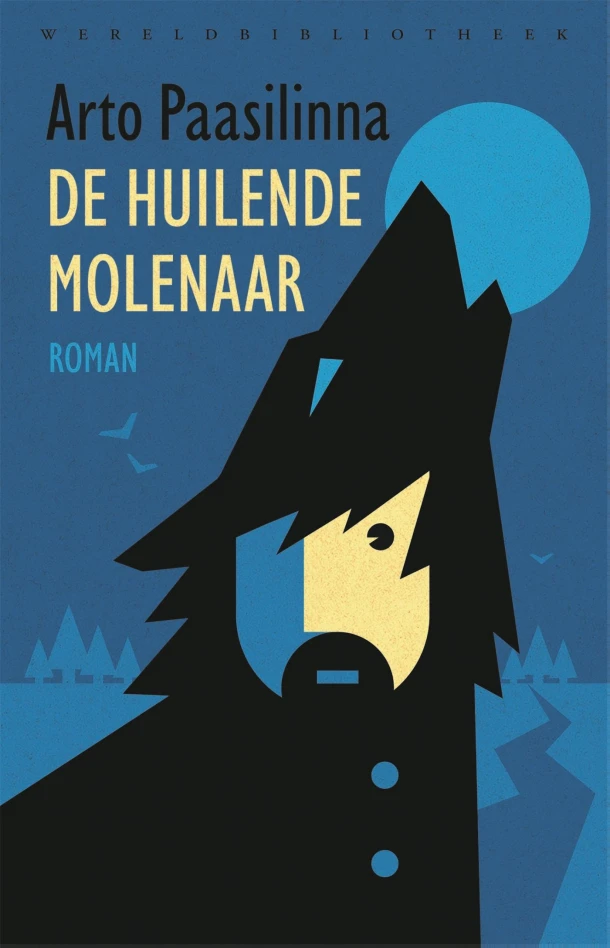 De huilende molenaar – Arto Paasilinna – boek cover
