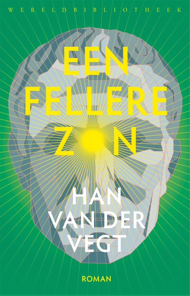 Een fellere zon – Han van der Vegt – boek cover