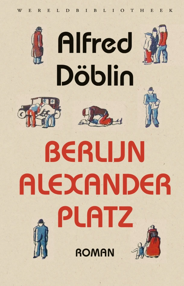 Berlijn Alexanderplatz – Alfred Döblin – boek cover