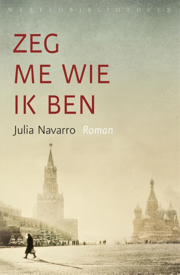 Zeg me wie ik ben – Julia Navarro – boek cover