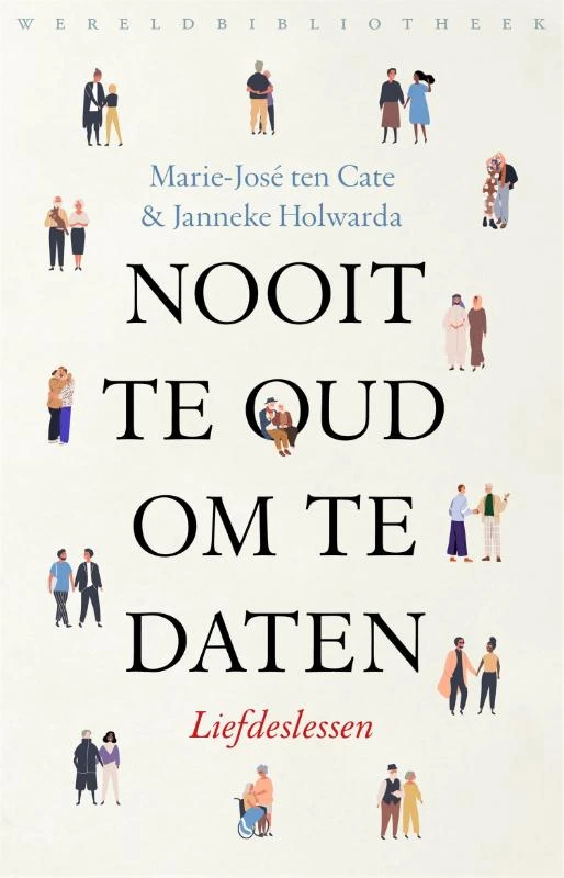 Nooit te oud om te daten – Marie-José ten Cate – boek cover