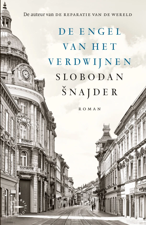 De engel van het verdwijnen – Slobodan Snajder – boek cover