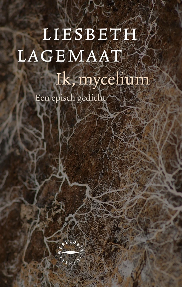 Ik, mycelium – Liesbeth Lagemaat – boek cover